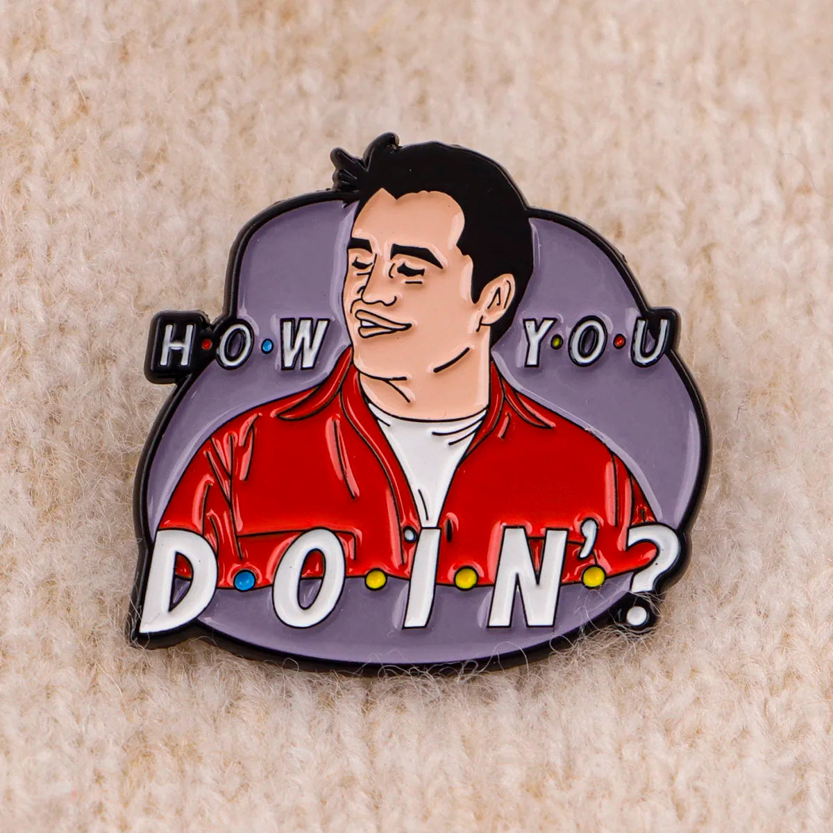 Friends Enamel Pin TV SHOW Funny Quotes Badges on Backpack Brooches Lapel Pin Cosplay Accessories Fans Gifts