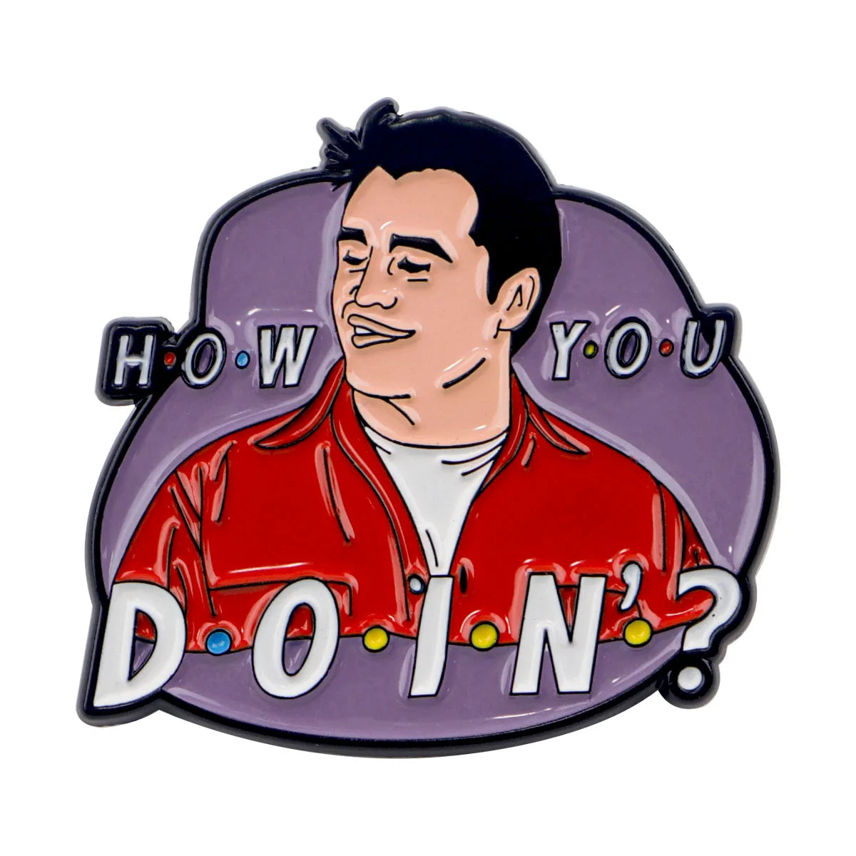 Friends Enamel Pin TV SHOW Funny Quotes Badges on Backpack Brooches Lapel Pin Cosplay Accessories Fans Gifts